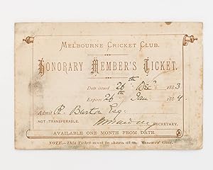 An original 'Melbourne Cricket Club. Honorary Member's Ticket' valid from 26 December 1883 to 26 ...