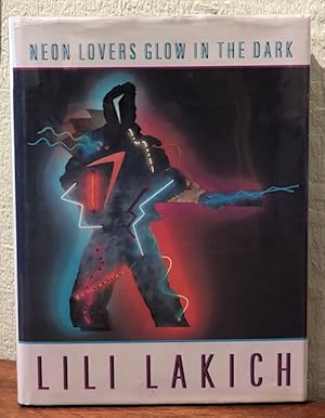 Seller image for NEON LOVERS GLOW IN THE DARK for sale by Lost Horizon Bookstore