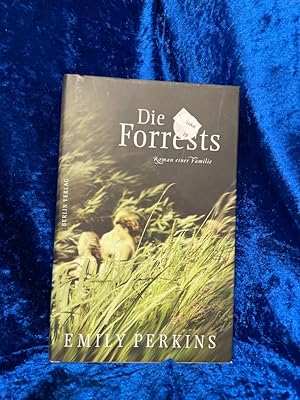 Bild des Verkufers fr Die Forrests: Roman einer Familie Roman einer Familie zum Verkauf von Antiquariat Jochen Mohr -Books and Mohr-