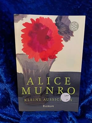 Immagine del venditore per Kleine Aussichten : Roman. Alice Munro ; aus dem Englischen von Hildegard Petry / Fischer ; 03261 venduto da Antiquariat Jochen Mohr -Books and Mohr-