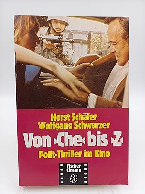 Bild des Verkufers fr Von Che bis Z Polit-Thriller im Kino zum Verkauf von Antiquariat Smock