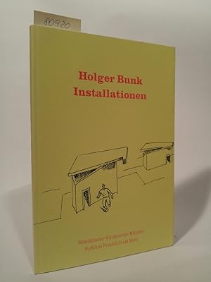 Imagen del vendedor de Holger Bunk - Installationen 1977 - 1990 a la venta por ANTIQUARIAT Franke BRUDDENBOOKS