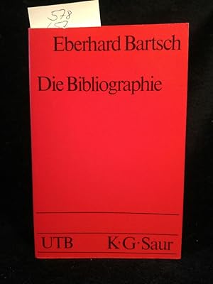 Seller image for Die Bibliographie Einführung in Benutzung, Herstellung, Geschichte. for sale by ANTIQUARIAT Franke BRUDDENBOOKS