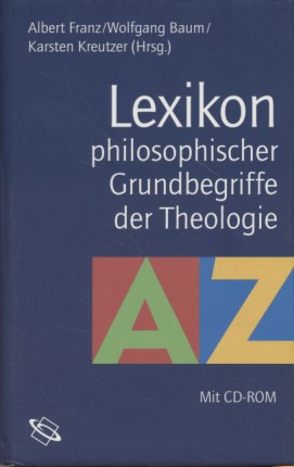 Lexikon philosophischer Grundbegriffe der Theologie.