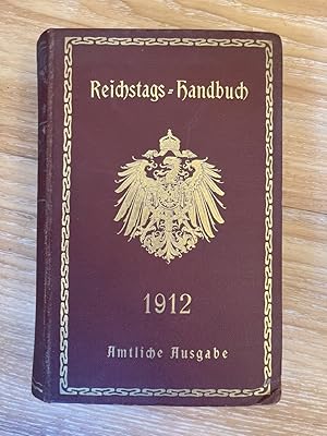 Reichstags-Handbuch, 13. Legislaturperiode. Herausgegeben vom Bureau des Reichstags