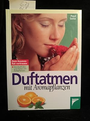 Bild des Verkufers fr Duftatmen mit Aromapflanzen zum Verkauf von ANTIQUARIAT Franke BRUDDENBOOKS