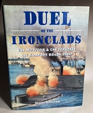Duel of the Ironclads: USS Monitor and CSS Virginia at Hampton Roads 1862 (General Military)
