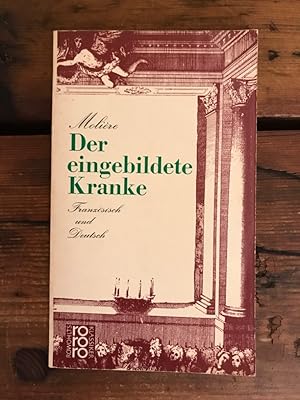 Image du vendeur pour Der eingebildete Kranke: Franzsisch und Deutsch mis en vente par Antiquariat Liber Antiqua