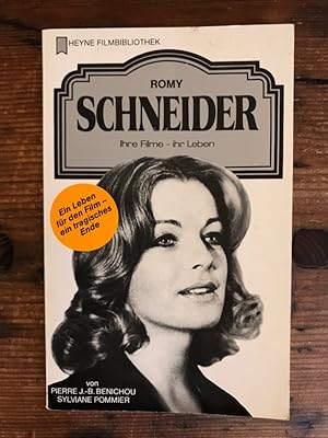 Image du vendeur pour Romy Schneider : Ihre Filme - Ihr Leben mis en vente par Antiquariat Liber Antiqua