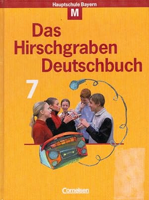 Bild des Verkufers fr Das Hirschgraben Deutschbuch - Mittelschule Bayern - 7. Jahrgangsstufe: Schlerbuch - Fr M-Klassen zum Verkauf von AMAHOFF- Bookstores