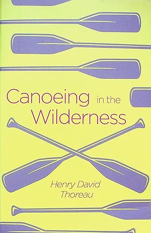 Seller image for Canoeing in the Wilderness for sale by Adventures Underground