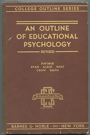 Bild des Verkufers fr An Outline of Educational Psychology. College Outline Series zum Verkauf von Between the Covers-Rare Books, Inc. ABAA