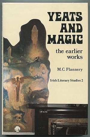 Imagen del vendedor de Yeats and Magic: The Earlier Works a la venta por Between the Covers-Rare Books, Inc. ABAA