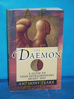 Bild des Verkufers fr The Daemon: A Guide to Your Extraordinary Secret Self zum Verkauf von Antiquarische Fundgrube e.U.