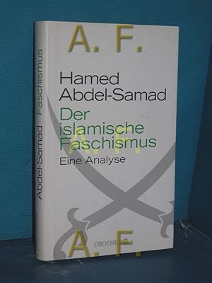 Bild des Verkufers fr Der islamische Faschismus : eine Analyse Hamed Abdel-Samad zum Verkauf von Antiquarische Fundgrube e.U.