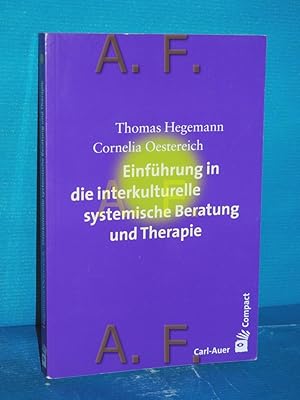 Bild des Verkufers fr Einfhrung in die interkulturelle systemische Beratung und Therapie Thomas Hegemann/Cornelia Oestereich / Compact zum Verkauf von Antiquarische Fundgrube e.U.