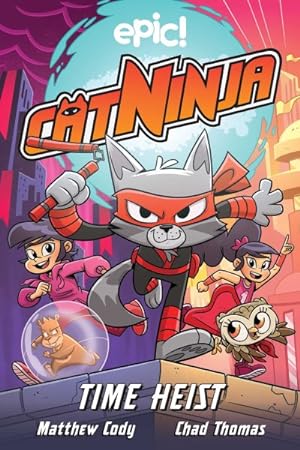 Seller image for Cat Ninja 2 : Time Heist for sale by GreatBookPrices
