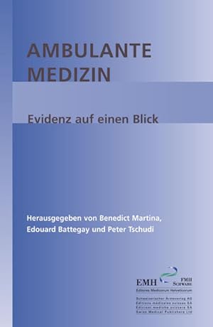 Ambulante Medizin : Evidenz auf einen Blick. [IHAMB, Institut für Hausarztmedizin der Universität...