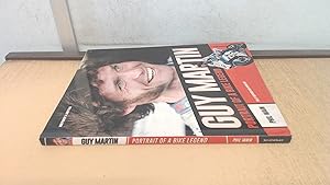 Seller image for Guy Martin - Portrait Of A Bike Legend for sale by BoundlessBookstore