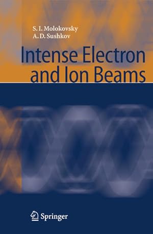 Intense electron and ion beams.