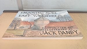 Seller image for Enjoying More Of Lesser Known East Yorkshire for sale by BoundlessBookstore