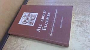 Seller image for All About Elcombe: The Intimate History of a Cotswold Hamlet for sale by BoundlessBookstore