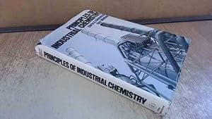 Immagine del venditore per Principles of Industrial Chemistry venduto da BoundlessBookstore