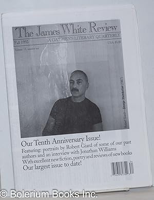 Bild des Verkufers fr The James White Review: a gay men's literary quarterly; vol. 11, #1, Fall 1993: 10th Anniversary - Robert Giard Author Portraits zum Verkauf von Bolerium Books Inc.