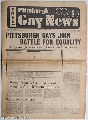 Seller image for Pittsburgh Gay News: for the Pittsburgh area gay community; #12, Saturday, July 20, 1974: Pittsburgh Gays Join Battle for Gay Equality for sale by Bolerium Books Inc.