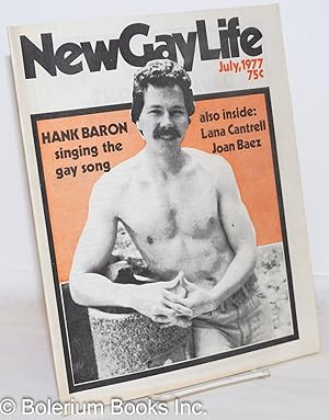 Image du vendeur pour New Gay Life: vol. 1, #4, July 1977: Hank Baron Singing the Gay Song mis en vente par Bolerium Books Inc.