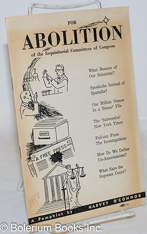 Imagen del vendedor de For abolition of the inquisitorial committees of Congress a la venta por Bolerium Books Inc.