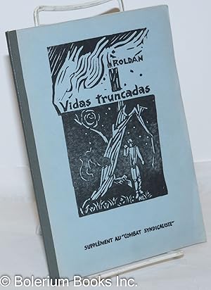 Vidas Truncadas: Supplément au "Combat Syndicaliste"