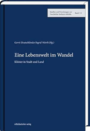 Immagine del venditore per Eine Lebenswelt im Wandel Klster in Stadt und Land venduto da Bunt Buchhandlung GmbH