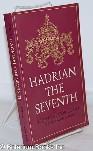 Image du vendeur pour Hadrian the Seventh mis en vente par Bolerium Books Inc.