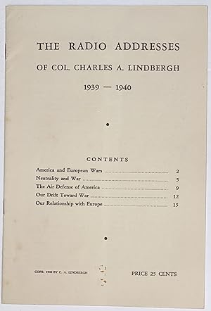 The radio addresses of Col. Charles A. Lindbergh, 1939-1940