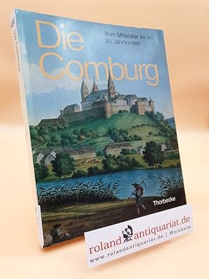 Bild des Verkufers fr Die Comburg: Vom Mittelalter bis ins 20. Jahrhundert zum Verkauf von Roland Antiquariat UG haftungsbeschrnkt
