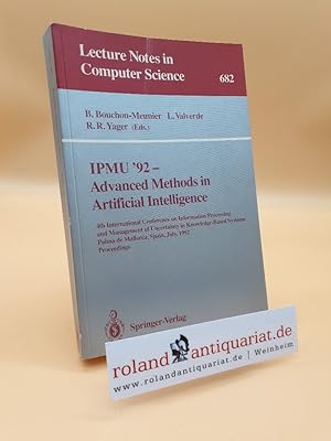 Bild des Verkufers fr IPMU'92 - Advanced Methods in Artificial Intelligence: 4th International Conference on Information Processing and Management of Uncertainty in . Notes in Computer Science, 682, Band 682) zum Verkauf von Roland Antiquariat UG haftungsbeschrnkt