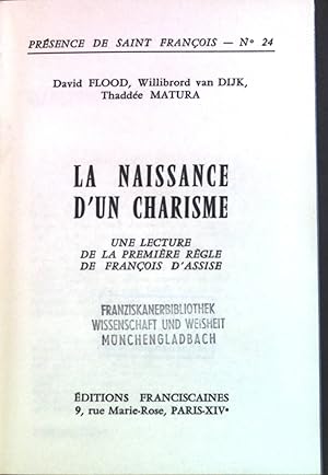 Seller image for La Naissance D'un Charisme. Une Lecture de la Premiere Regle de Francois d'Assise. Presence de Saint Francois - No.24. for sale by books4less (Versandantiquariat Petra Gros GmbH & Co. KG)