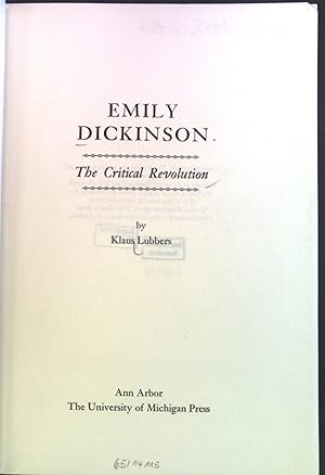 Seller image for Emily Dickinson. The Critical Revolution. for sale by books4less (Versandantiquariat Petra Gros GmbH & Co. KG)