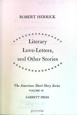 Seller image for Literary Love-Letters, and Other Stories. The American Short Story Series, Volume 60. for sale by books4less (Versandantiquariat Petra Gros GmbH & Co. KG)