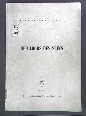 Bild des Verkufers fr Der Logos des Seins. zum Verkauf von books4less (Versandantiquariat Petra Gros GmbH & Co. KG)