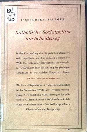 Imagen del vendedor de Katholische Sozialpolitik am Scheideweg a la venta por books4less (Versandantiquariat Petra Gros GmbH & Co. KG)