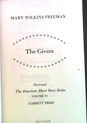 Bild des Verkufers fr The Givers. The American Short Story Series, Volume 54. zum Verkauf von books4less (Versandantiquariat Petra Gros GmbH & Co. KG)