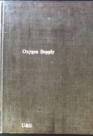 Seller image for Oxygen supply : theoret. and pract. aspects of oxygen supply and microcirculation of tissue. for sale by books4less (Versandantiquariat Petra Gros GmbH & Co. KG)