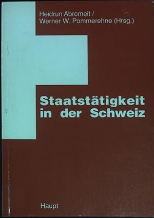 Immagine del venditore per Staatsttigkeit in der Schweiz. venduto da books4less (Versandantiquariat Petra Gros GmbH & Co. KG)
