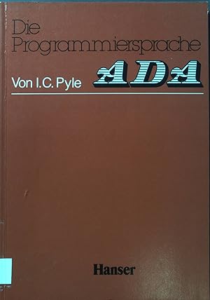 Seller image for Die Programmiersprache ADA. for sale by books4less (Versandantiquariat Petra Gros GmbH & Co. KG)