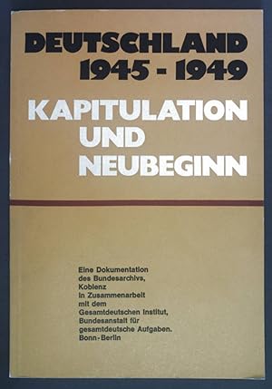Seller image for Deutschland 1945-1949. Kapitulation und Neubeginn. for sale by books4less (Versandantiquariat Petra Gros GmbH & Co. KG)