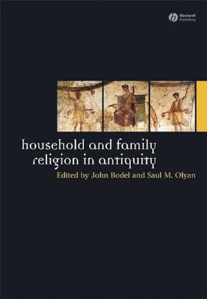 Immagine del venditore per Household and Family Religion in Antiquity venduto da GreatBookPrices
