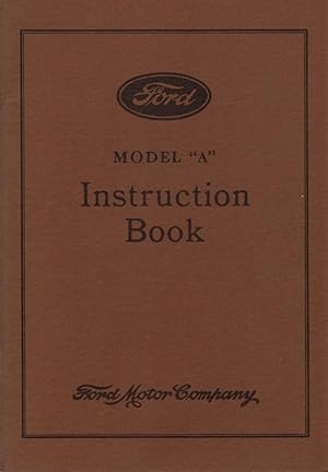 Ford Model "A" Instruction Book