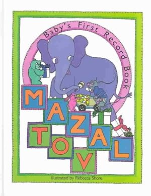 Imagen del vendedor de Mazal Tov : Baby's First Record book a la venta por GreatBookPrices